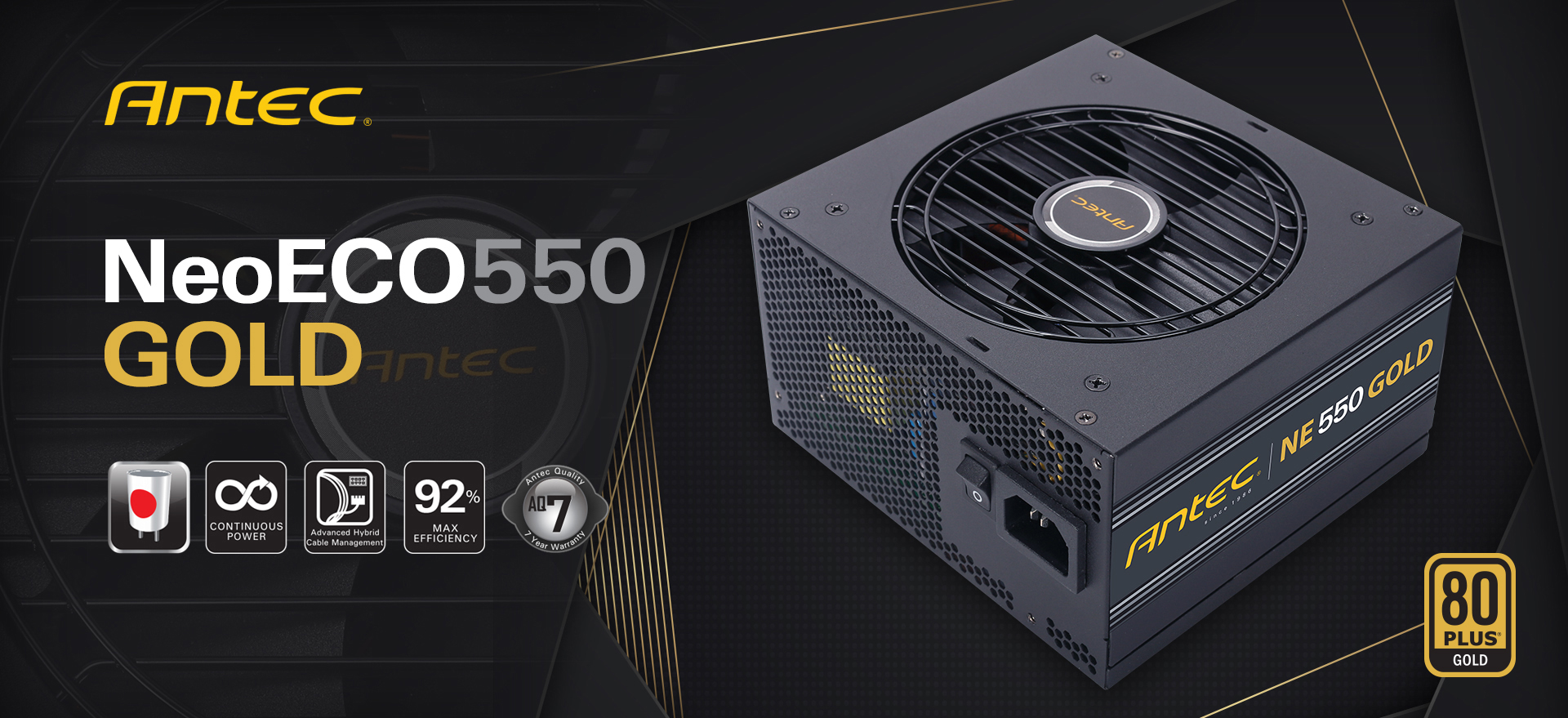Antec Banner Showing the NeoECO 550 GOLD PSU Angled Down to the Right, Along with Graphics and Text that Indicate: Japanese-Made Capacitors, Continuous Power, Advanced Cable Management, 92% MAX EFICIENCY and AQ 7-YEAR WARRANTY