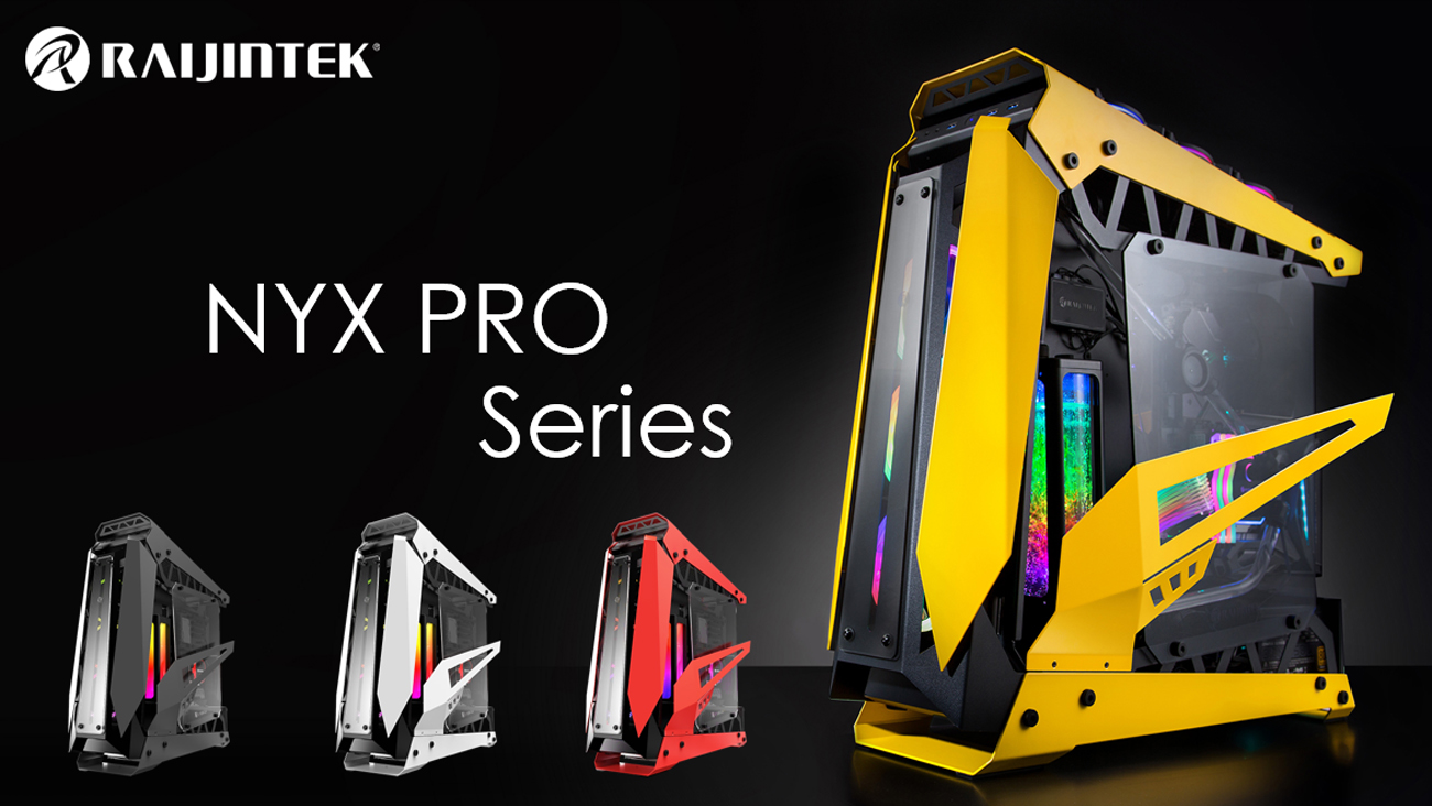 RAIJINTEK NYX PRO Series