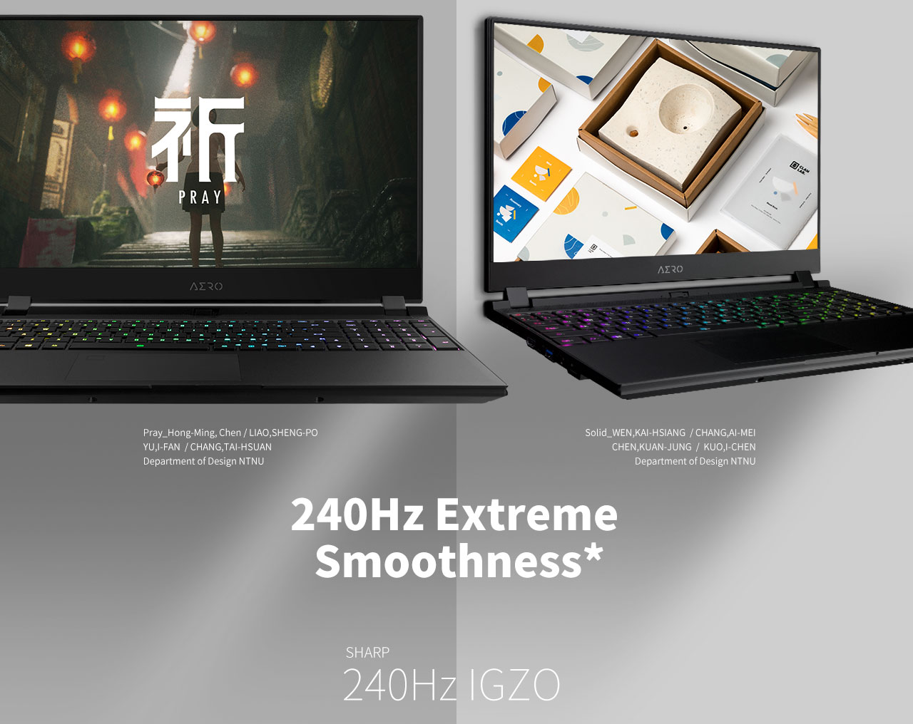 Gigabyte Aero 15 Gaming Laptop Open anf Faicng forward, next to another laptop angled to the right, the left laptop has a screenshot from the game Pray and the right has graphics of art installations. There is text that reads: 240Hz Extreme Smoothness* SHARP 240HZ IGZO