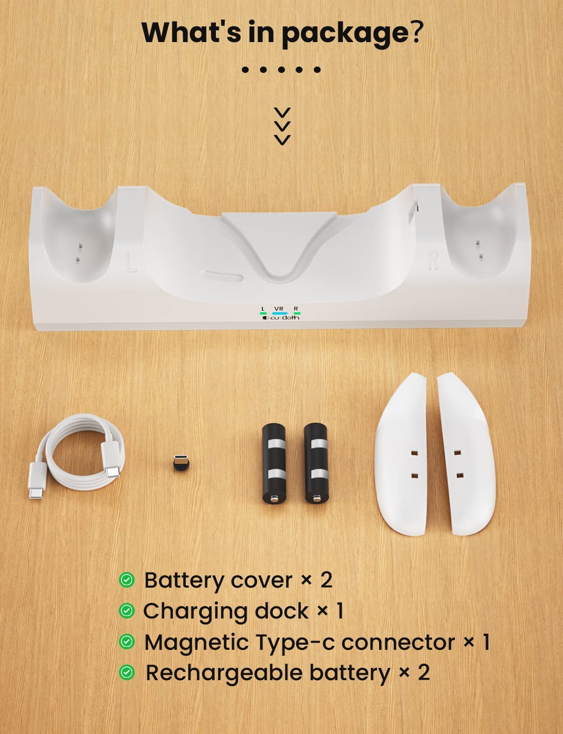the packing list include one charging dock, one cable, 1 magnetic heads, 2 batteries, 2 covers