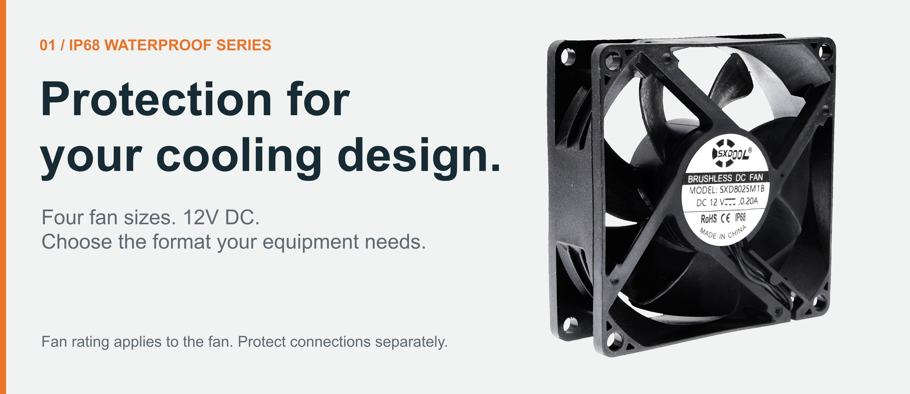IP68 waterproof DC fans: four formats for equipment cooling. Fan rating applies to the fan; protect connections separately.