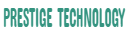 Prestige Technology Prestige Technology