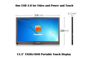 High-end 13.3" 1920x1080 Full HD IPS Portable Touch Screen Monitor with Type-C / Mini HDMI / Audio Ports, Only One USB3.0 Connection for Video Transmission and Power Supply and Touch Control. High-end 13.3" 1920x1080 Full HD IPS Portable Touch Screen Monitor with Type-C / Mini HDMI / Audio Ports, Only One USB3.0 Connection for Video Transmission and Power Supply and Touch Control.