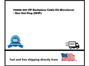 718088-001 HP Backplane - Non Hot Plug (NHP) Cable Kit MicroServer 718088-001 HP Backplane - Non Hot Plug (NHP) Cable Kit MicroServer