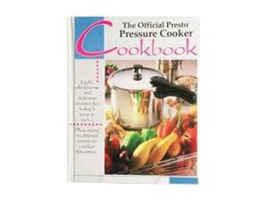 PRESTO 59659 The Official Presto Pressure Cooker Cookbook PRESTO 59659 The Official Presto Pressure Cooker Cookbook