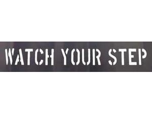ZORO SELECT 20Y545 Watch Your Step stencil ZORO SELECT 20Y545 Watch Your Step stencil