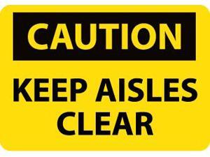 NMC C37PB-CAUTION, KEEP AISLES CLEAR, 10X14, PS VINYL (1 EACH) NMC C37PB-CAUTION, KEEP AISLES CLEAR, 10X14, PS VINYL (1 EACH)