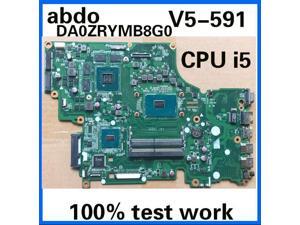 abdo DA0ZRYMB8G0 for ACER V15 V5-591 V5-591G T5000 notebook motherboard CPU i5 6300HQ GTX950M DDR4 100% test work abdo DA0ZRYMB8G0 for ACER V15 V5-591 V5-591G T5000 notebook motherboard CPU i5 6300HQ GTX950M DDR4 100% test work