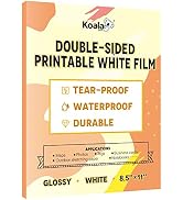 Koala Double Sided Glossy White Film for Inkjet Printers, Waterproof and Tearproof Printable Film...