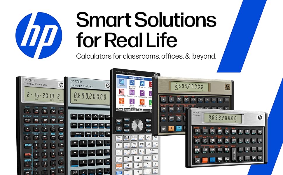 HP Calculators Smart Solutions for Real Life Calculators for Classrooms, offices & Beyond