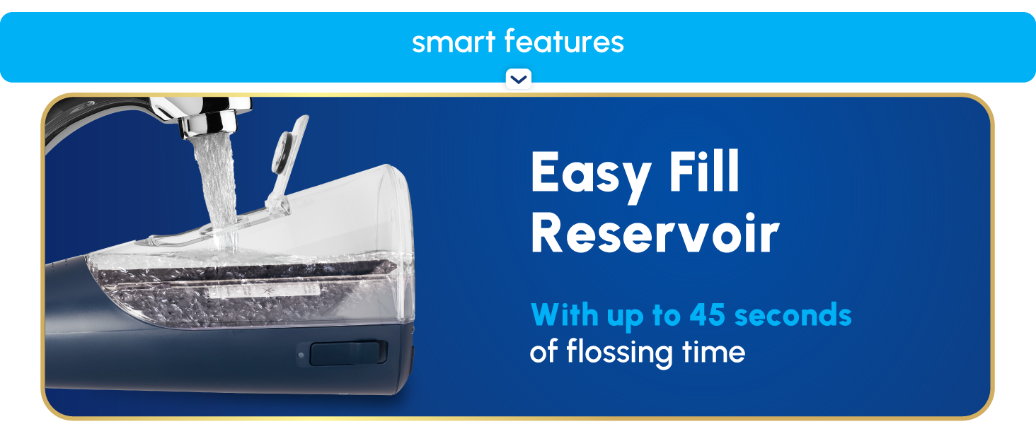 Image of Waterpik floss machine filling with water and text that says easy fill reservoir