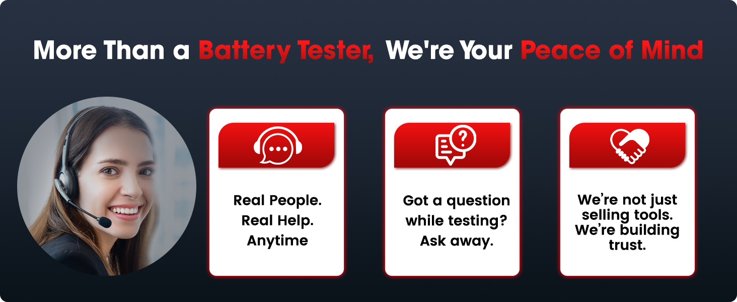 Battery tester with dedicated support, offer real help and peace of mind whenever you need