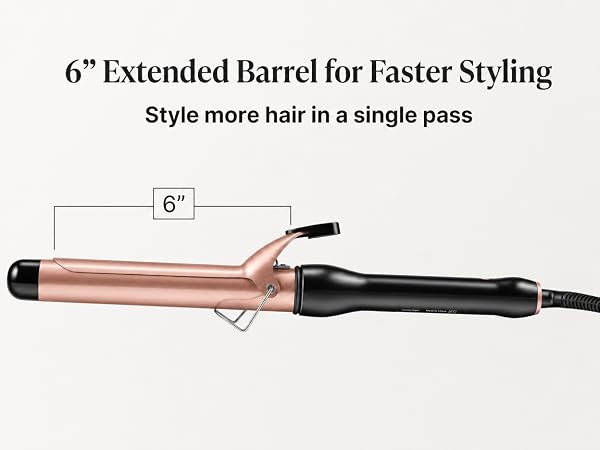 6" Extended Barrel for Faster Styling Style more hair in a single pass