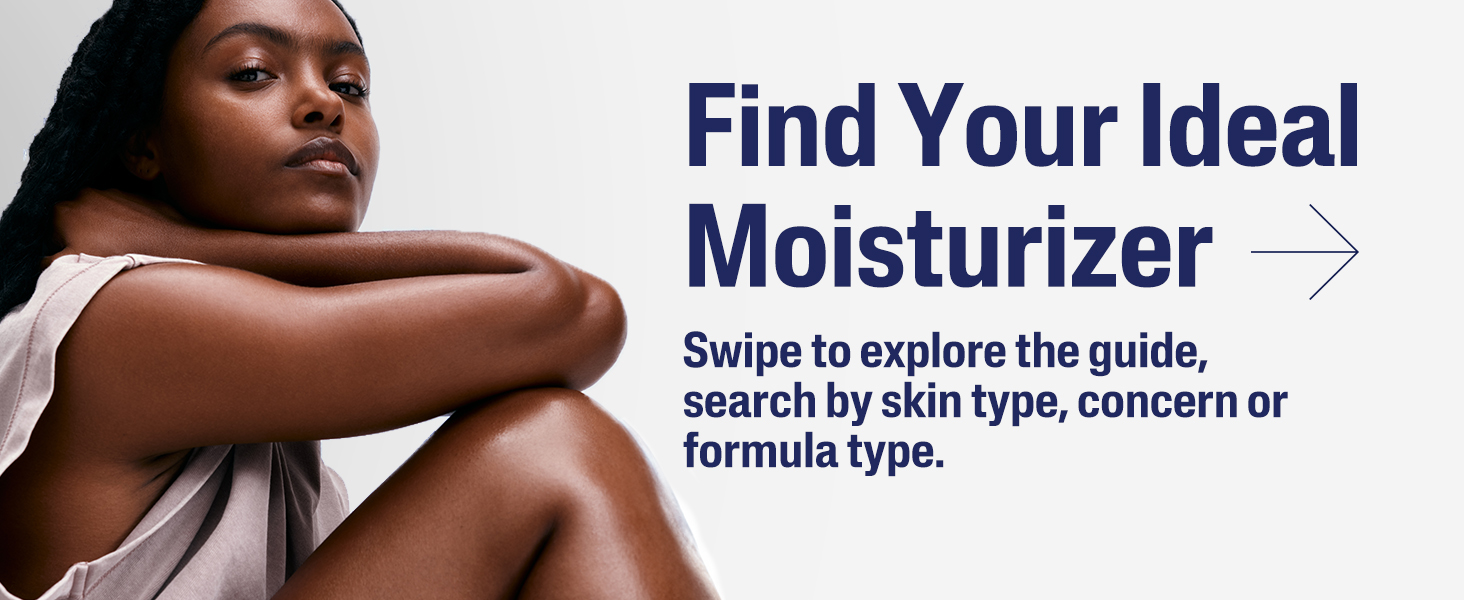 Find your ideal Moisturizer