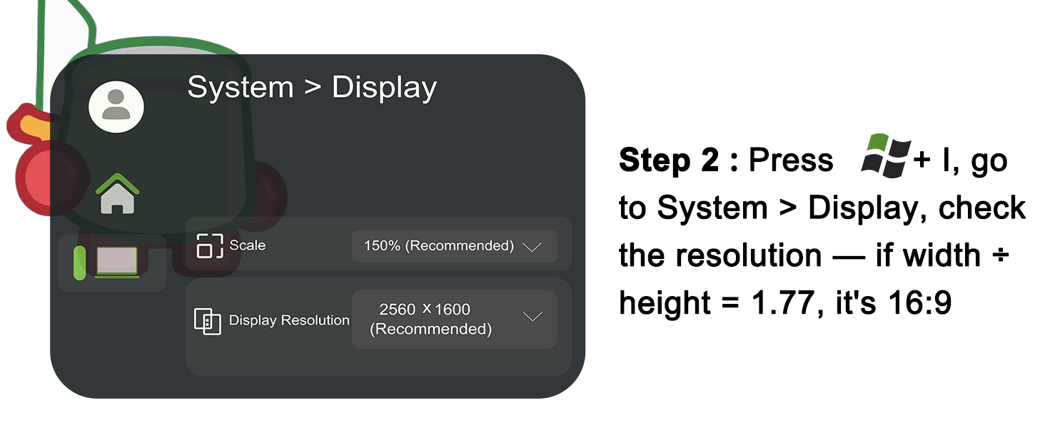 Text reads 'System > Display' and 'Step 2: Press Z+ to go to System > Display, check the resolution — if width + height = 1.77, it's 16:9'. Screenshot showing system menu interface with icons.