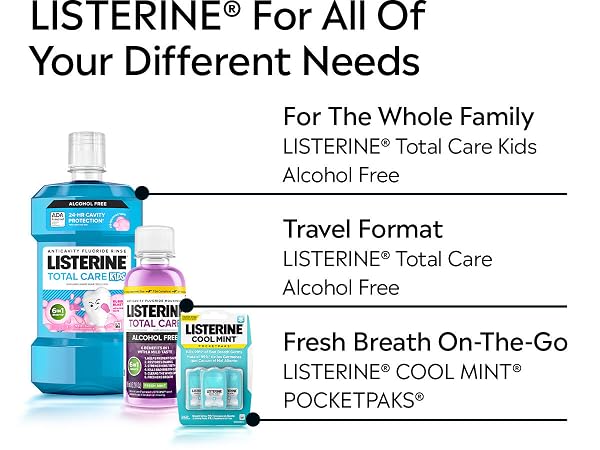 Listerine for all of your different needs