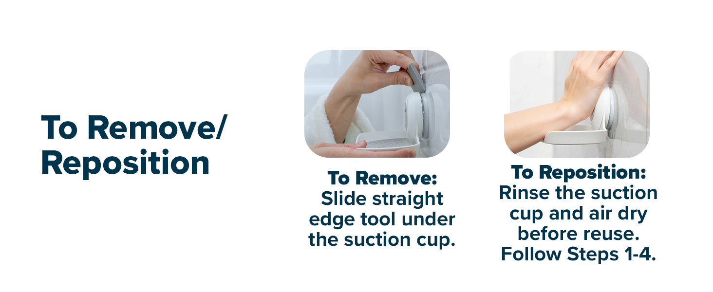 Removal/repositioning instructions for the slipx solutions suction cup soap dish