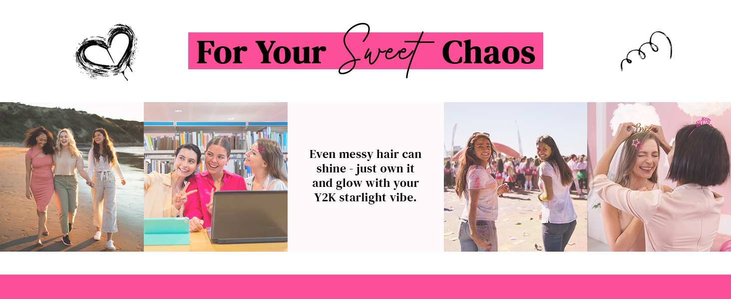 Even messy hair can shine - just own it and glow with your Y2K starlight vibe