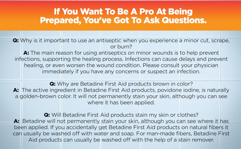 Betadine FAQ