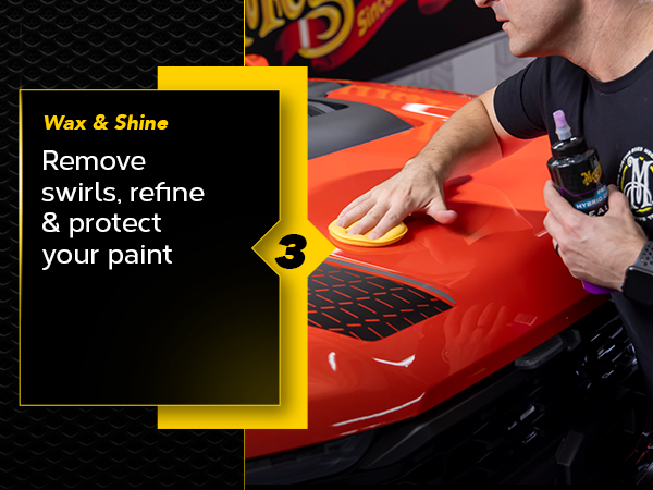 step 3 wax & shine. The removal of bonded contaminants from the paint's surface