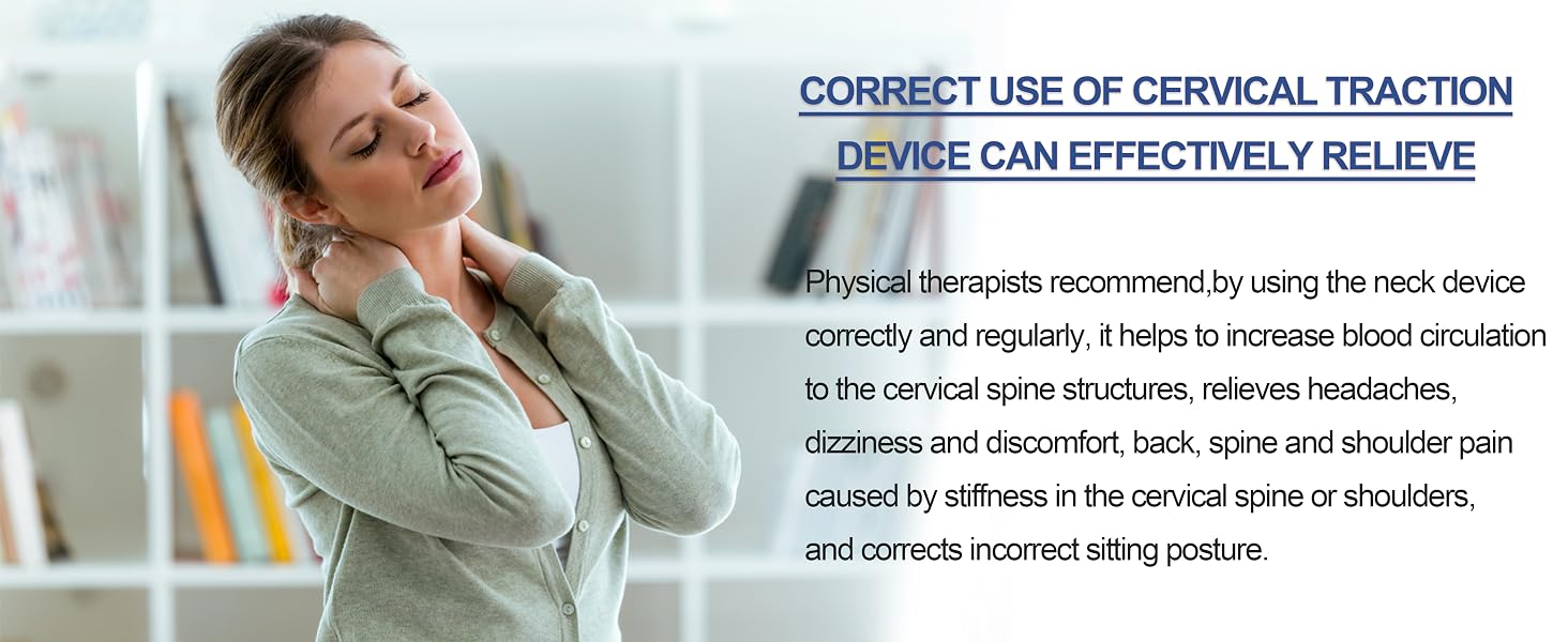 Correct use of cervical traction device can effectively relieve