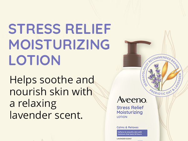 Moisturizing Stress Relief body lotion cream relax calm lavender scent soothe nourish soft skin