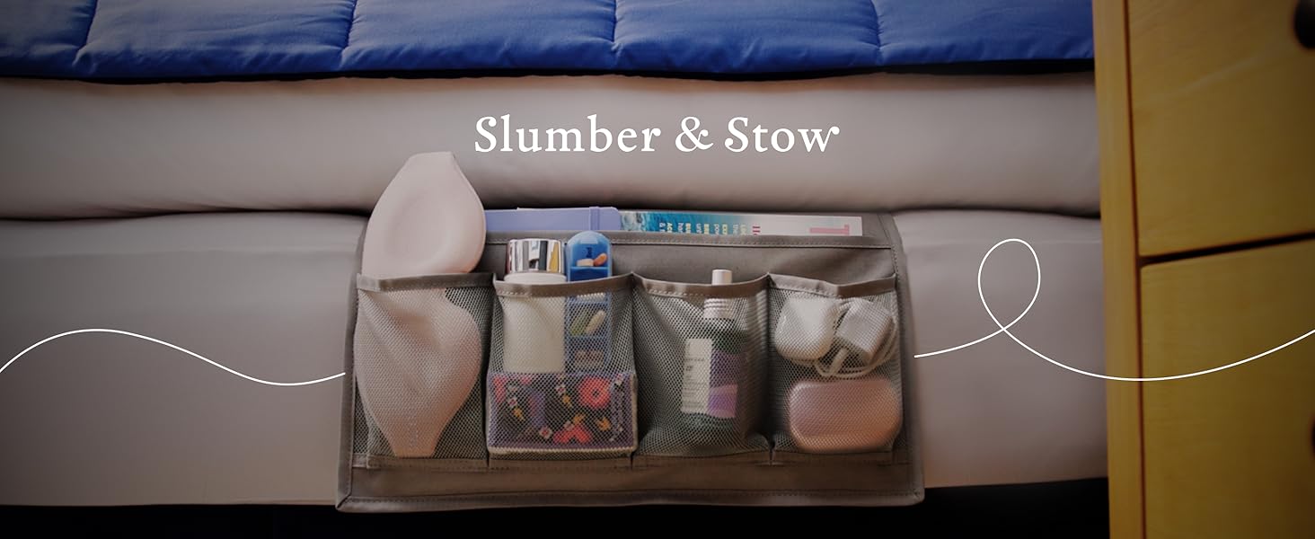 Slumber & Stow