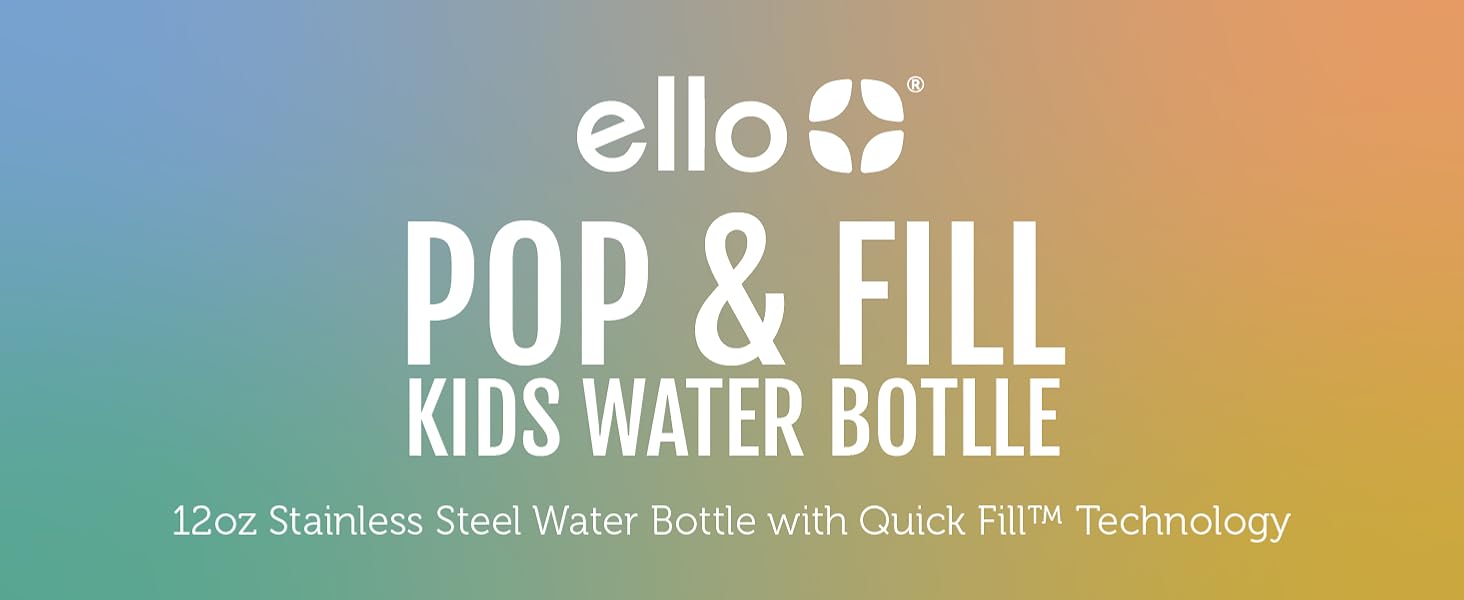 pop and fill kids water bottle 12oz stainless steel