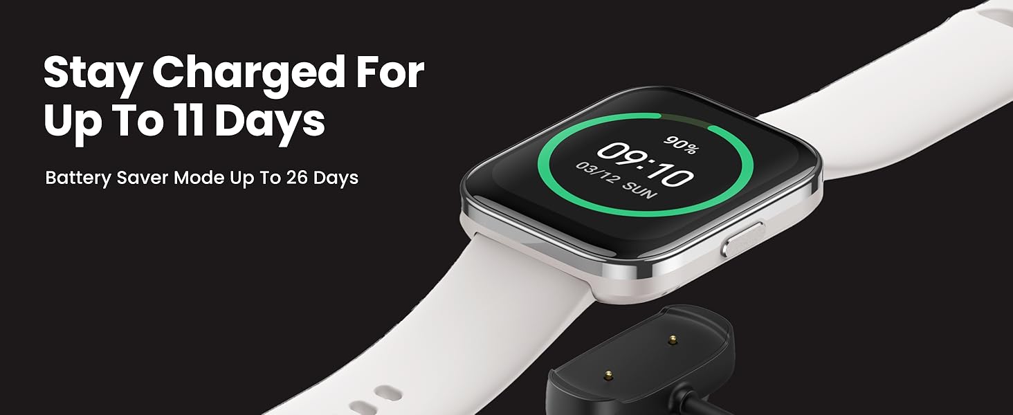 Stay Charged for up to 11 Days