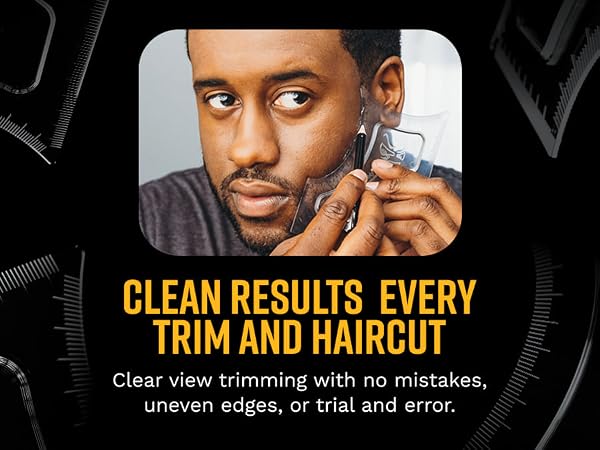 Clean results every trim and haircut - Clear view trimming with no mistakes.