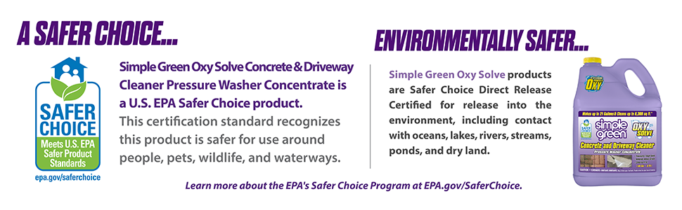 Simple Green Oxy Solve Concrete & Driveway Cleaner is a Safer Choice Certified product