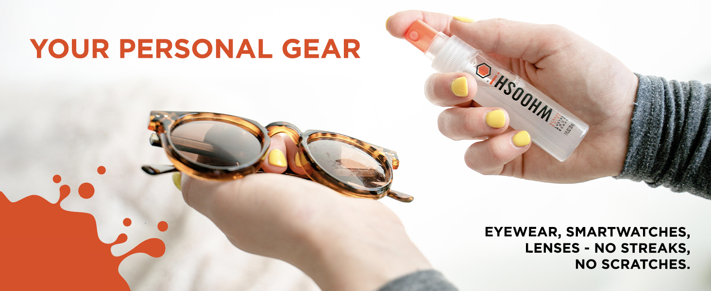 Hands holding tortoise shell sunglasses and a bottle of WHOOSH! screen cleaner for personal gear.