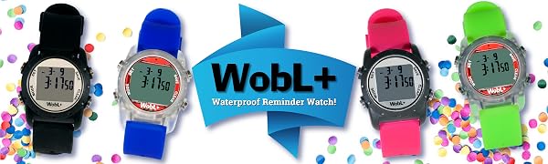 Wobl+, wobl waterproof watch, vibrating alarm reminder watch, potty watch, toilet training