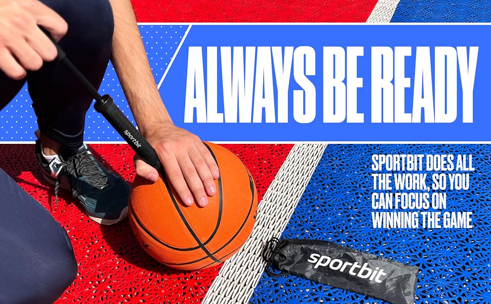 always be ready for your sport