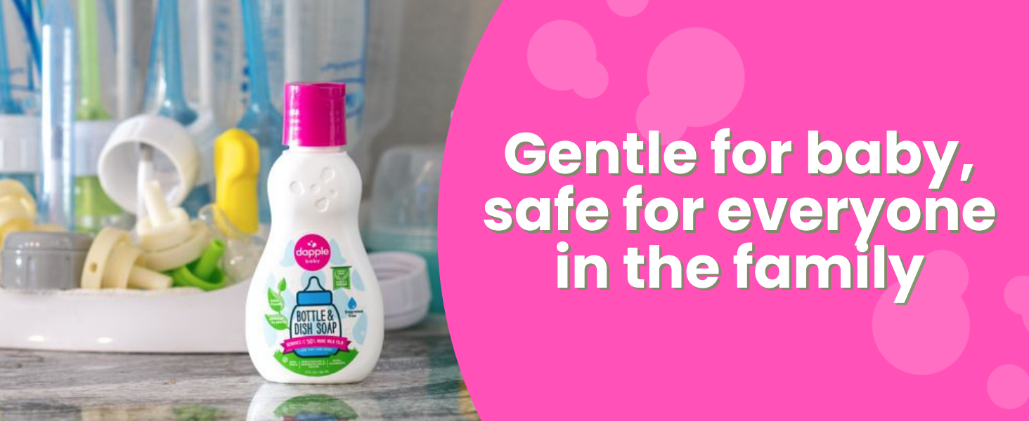 Gentle for Baby, Safe for Everyone