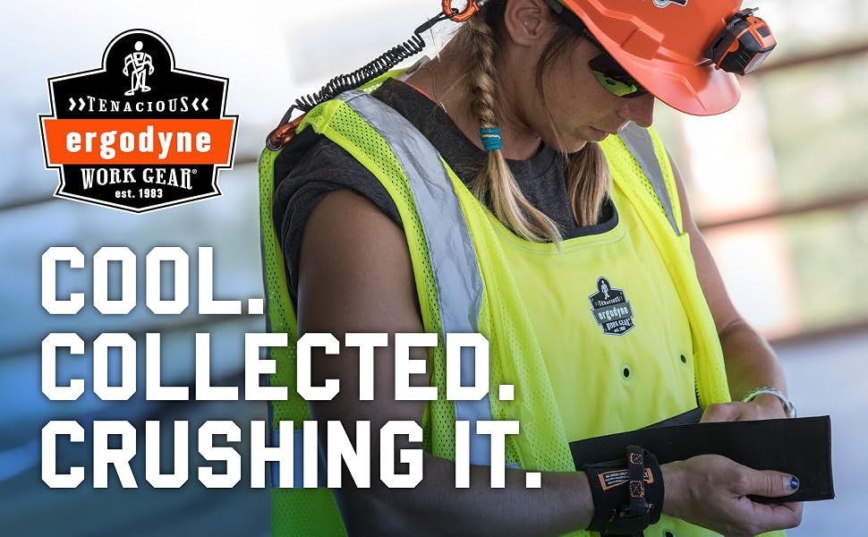 Cool. Collected. Crushing it. Chill-It's Cooling Gear. Tenacious Work Gear by Ergodyne, since 1983.