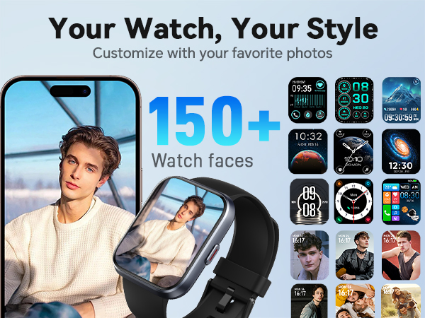 Text reads 'Your Watch, Your Style' and '150+ Watch faces'. Smartwatch advertisement showing customizable watch faces with grid of various digital watch face designs.