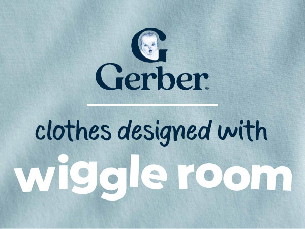 Gerber - clothes designed with wiggle room