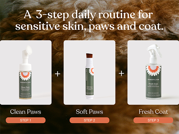 a 3 step daily routine for sensitive skin, paws and coat