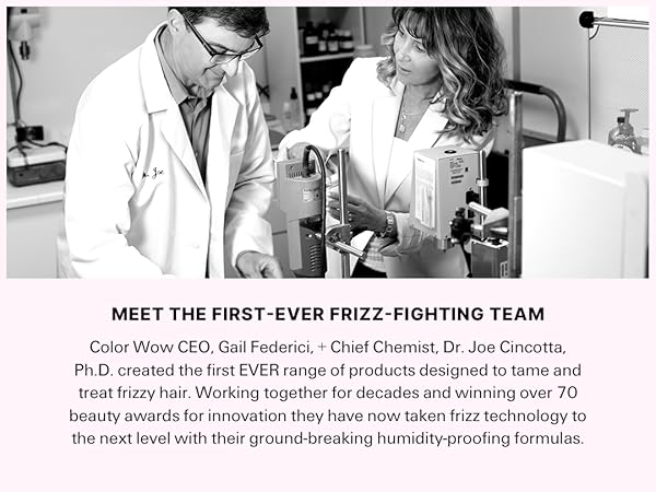 Frizz-fighting team frizz technology humidity-proofing
