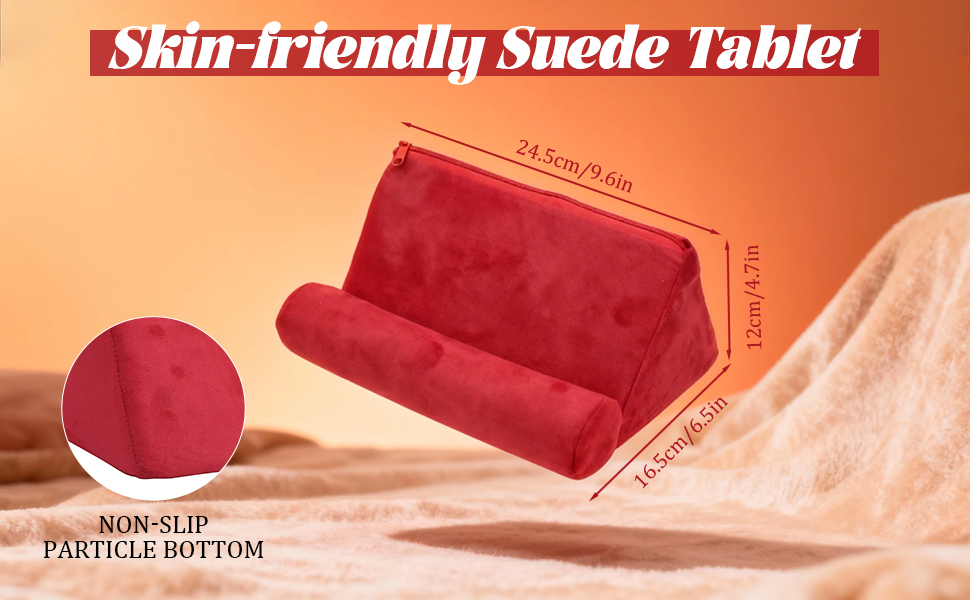 Text reads: 'Skin-Friendly Suede Tablet' and 'NON-SLIP PARTICLE BOTTOM'. Red suede tablet cushion or stand shown against beige background with dimensions indicated.
