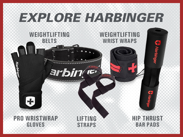 Explore Harbinger: Gloves, belts, straps, wrist wraps, and bar pads