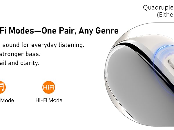 Bass, Music, Hi-Fi Modes-One Pair, Any Genre