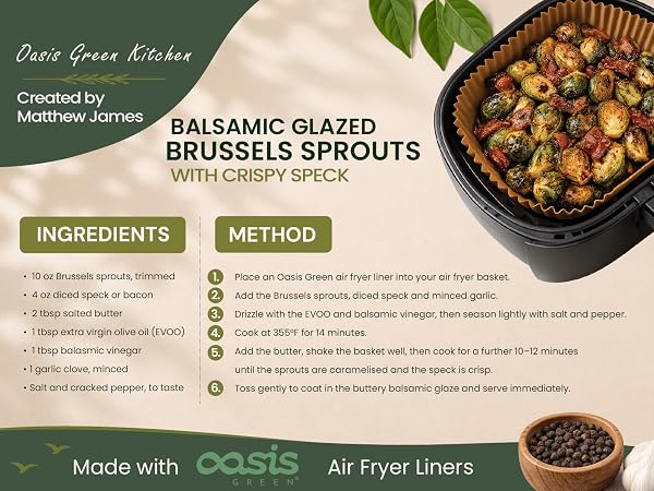 Oasis Green air fryer paper liners with crispy balsamic glazed Brussels sprouts and speck recipe.