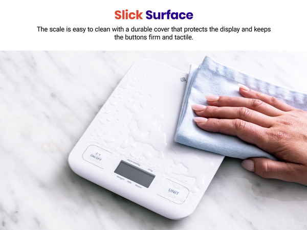 A slick surface makes an ease to clean.