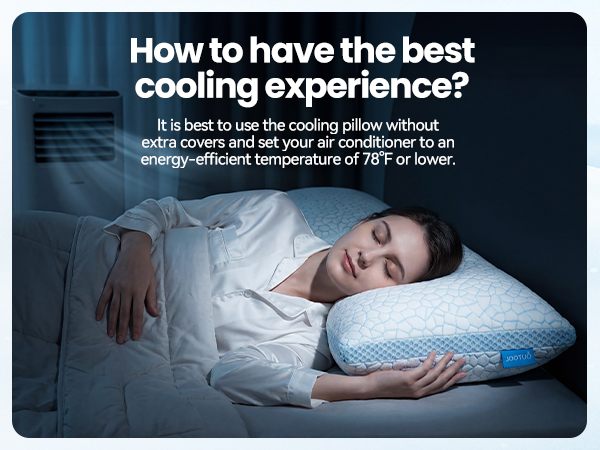 How to have the best cooling experience?
