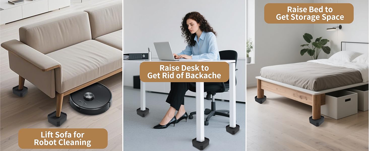 Elevate furniture to create under-bed storage for bins or robot vacuums