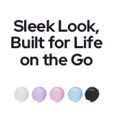 Sleek Look, Built for Life on the Go