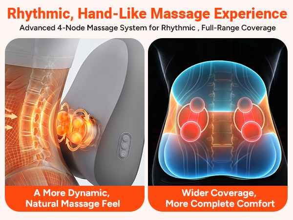 4-node massage system for natural, hand-like lower back comfort.