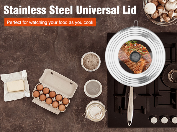 Universal Lid for Pots Pans and Skillets